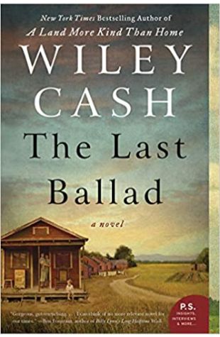 The Last Ballad Wiley Cash