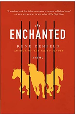 The Enchanted Rene Denfeld