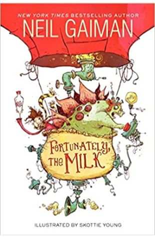 Fortunately, the Milk Neil Gaiman