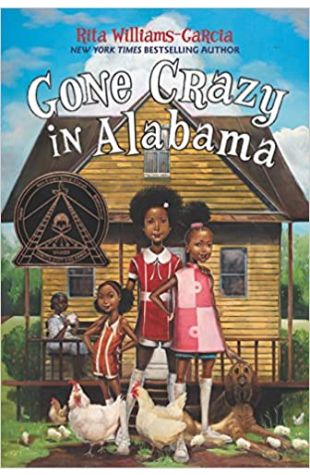 Gone Crazy in Alabama by Rita Williams-Garcia