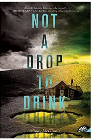 Not a Drop to Drink Mindy McGinnis