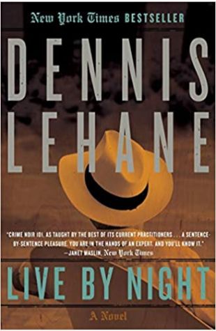 Live by Night by Dennis Lehane