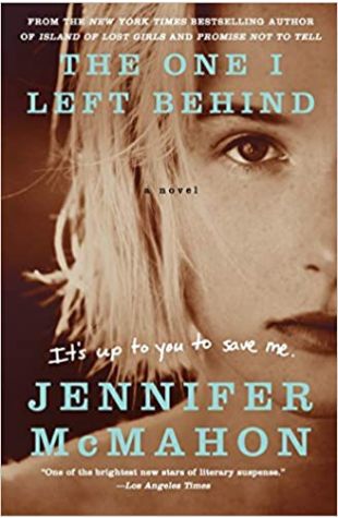 The One I Left Behind Jennifer McMahon