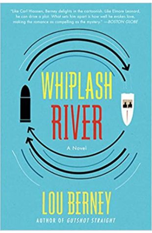 Whiplash River Lou Berney