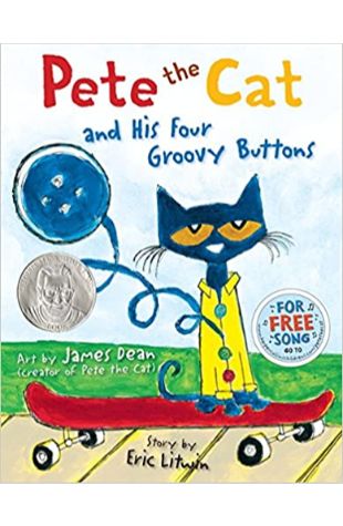 Pete the Cat and His Four Groovy Buttons Eric Litwin