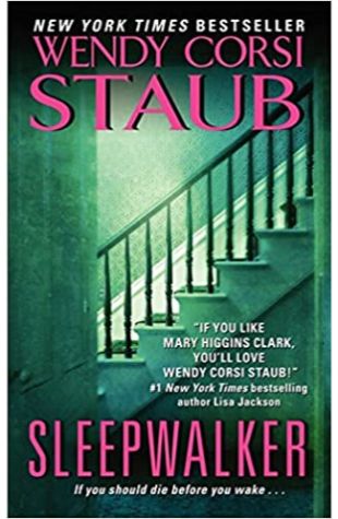 Sleepwalker Wendy Corsi Staub