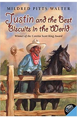 Justin and the Best Biscuits in the World by Mildred Pitts Walter