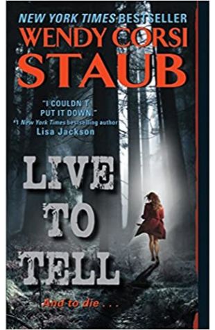 Live to Tell Wendy Corsi Staub