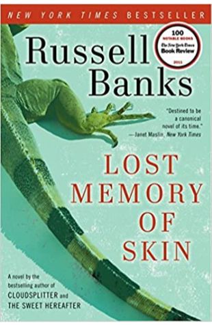 Lost Memory of Skin Russell Banks