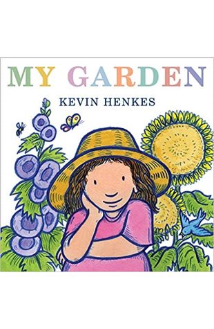 My Garden Kevin Henkes