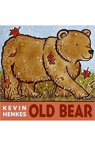 Old Bear Kevin Henkes