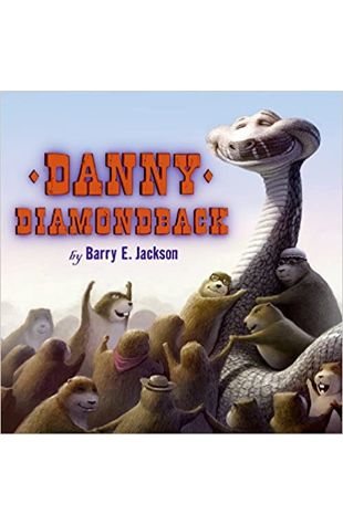 Danny Diamondback Barry E. Jackson