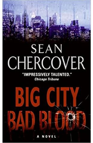 Big City, Bad Blood Sean Chercover