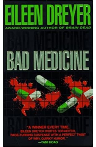 Bad Medicine Eileen Dreyer