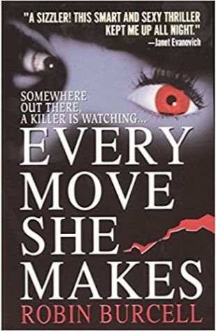 Every Move She Makes Robin Burcell