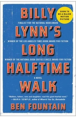 Billy Lynn's Long Halftime Walk by Ben Fountain