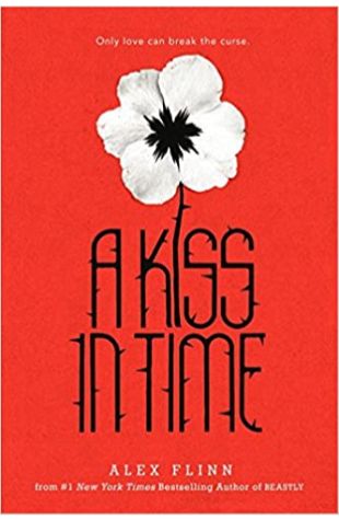 A Kiss in Time Alex Flinn