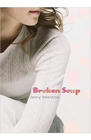 Broken Soup Jenny Valentine