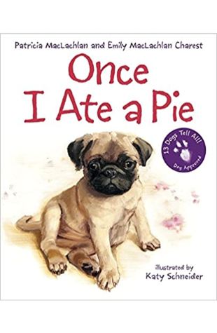 Once I Ate a Pie by Patricia MacLachlan