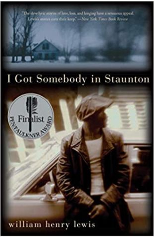 I Got Somebody in Staunton by William Henry Lewis