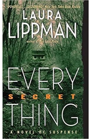 Every Secret Thing Laura Lippman