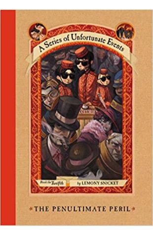 The Penultimate Peril by Lemony Snicket