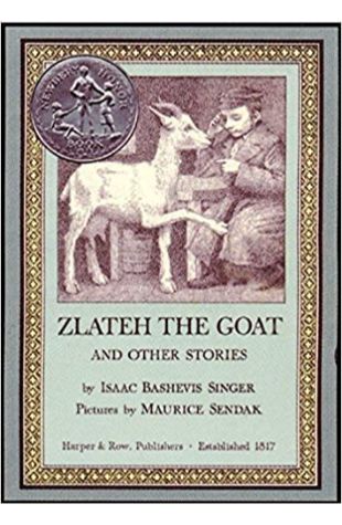 Zlateh The Goat and Other Stories Isaac Bashevis Singer