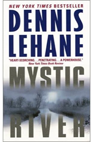 Mystic River Dennis Lehane