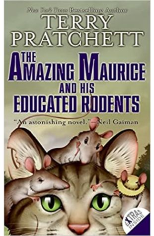 The Amazing Maurice and His Educated Rodents by Terry Pratchett