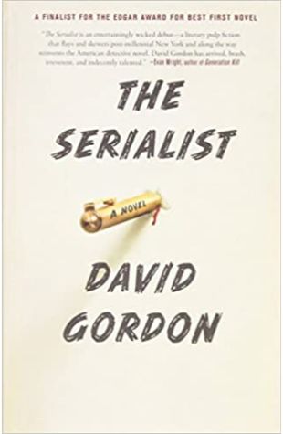 The Serialist David Gordon