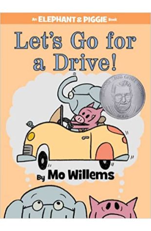 Let's Go for a Drive! Mo Willems