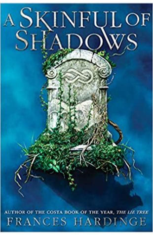 A Skinful of Shadows Frances Hardinge