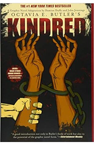 Kindred: A Graphic Novel Adaptation by Octavia E. Butler