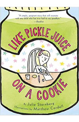 Like Pickle Juice on a Cookie Julie Sternberg