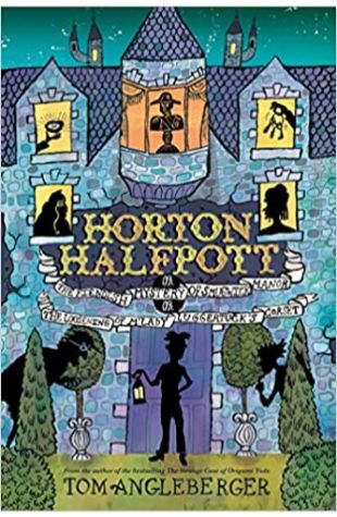 Horton Halfpott: Or, the Fiendish Mystery of Smugwick Manor Tom Angleberger