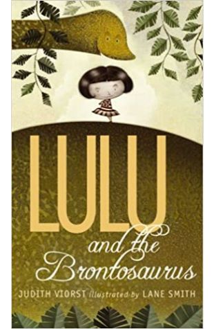 Lulu and the Brontosaurus by Judith Viorst