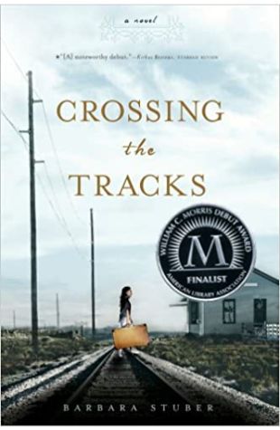 Crossing the Tracks Barbara Stuber