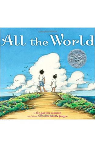 All the World Liz Garton Scanlon