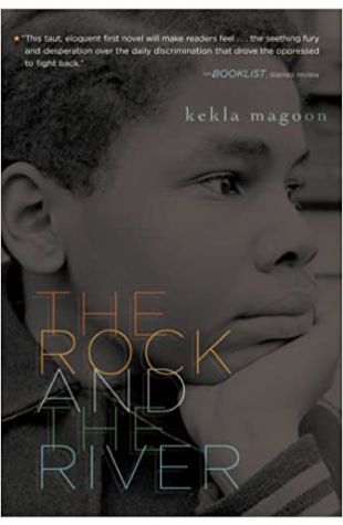 The Rock and the River Kekla Magoon