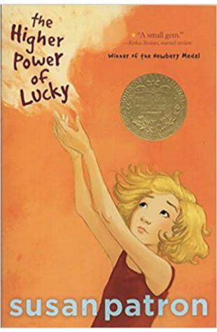 The Higher Power of Lucky by Susan Patron