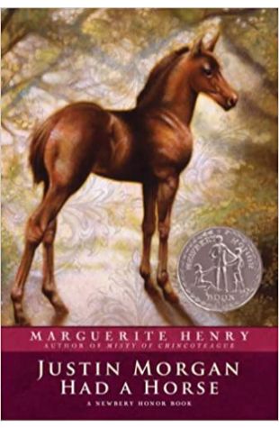 Justin Morgan Had a Horse Marguerite Henry
