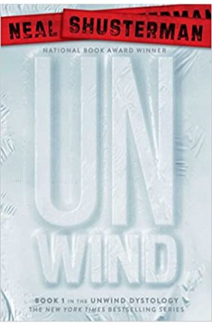 Unwind by Neal Shusterman