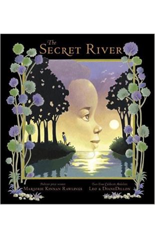 The Secret River Marjorie Kinnan Rawlings