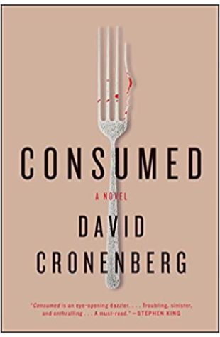 Consumed David Cronenberg