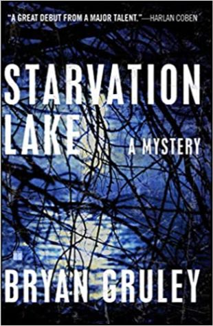 Starvation Lake Bryan Gruley