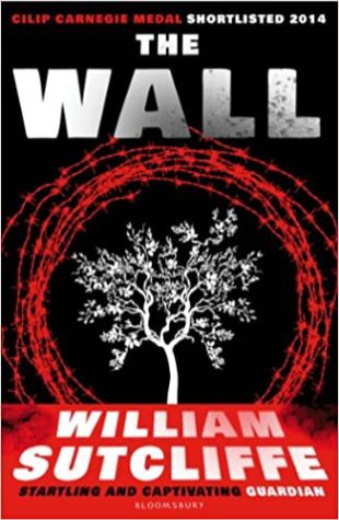 The Wall William Sutcliffe