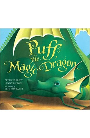 Puff, the Magic Dragon Peter Yarrow and Lenny Lipton