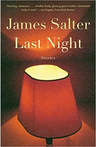 Last Night James Salter