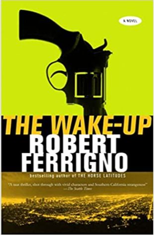 The Wake-Up Robert Ferrigno