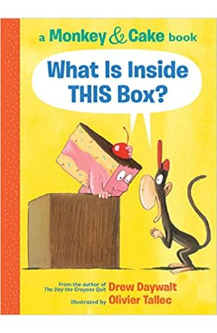 What Is Inside THIS Box? Drew Daywalt